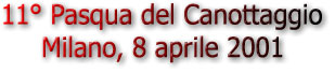 11° Pasqua del Canottaggio - Milano, 9 aprile 2001