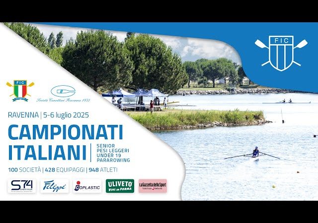 Camp. Ital. Senior, PL, U19 e Pararowing – RAVENNA Sabato 5 luglio
