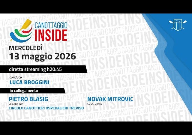 Canottaggio Inside – Puntata 33 del 13 Maggio 2026
