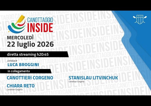 Canottaggio Inside – Puntata 38 del 22 Luglio 2026