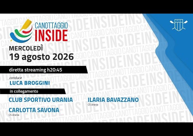 Canottaggio Inside – Puntata 40 del 19 agosto 2026