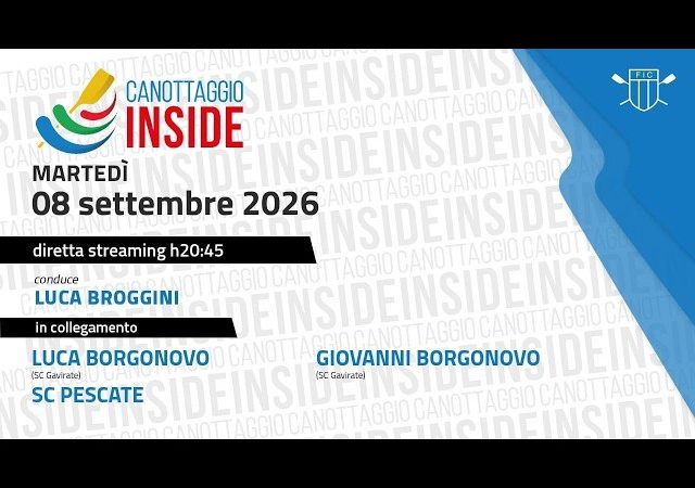 Canottaggio Inside – Puntata 41 dell’8 settembre 2026
